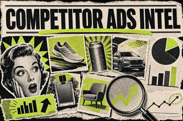 Competitor Ad Research: How to Turn What You Find Into Your Next Creative Brief